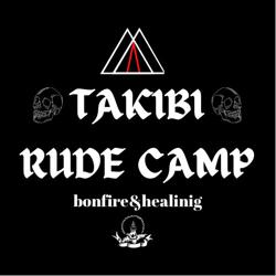 TAKIBI RUDE CAMP Clubhouse