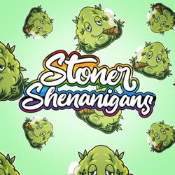 Stoner Shenanigans Clubhouse