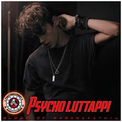 Psycho Luttappi Clubhouse