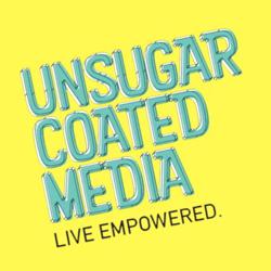 UNSUGARCOATED Media Clubhouse