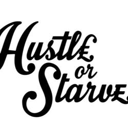 HUSTLE OR STARVE Clubhouse