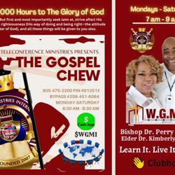 WGMI presents THE GOSPEL CHEW Clubhouse