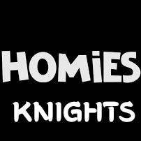 Homies Knights Clubhouse