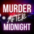 Murder After Midnight Clubhouse