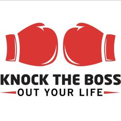 Knock The Boss Out Your Life ! Clubhouse