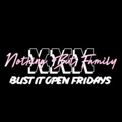 NBF 18+ (BUST IT OPEN FRIDAYS) Clubhouse