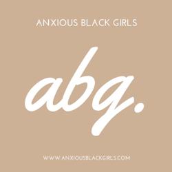 Anxious Black Girls w/ Deseray Wilson Clubhouse