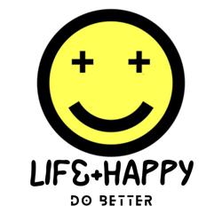 Life+Happy: Do Better, Choose Happy Clubhouse