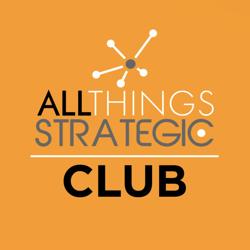 All Things Strategic Clubhouse