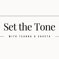 Set the Tone with Teanna & Shasta Clubhouse